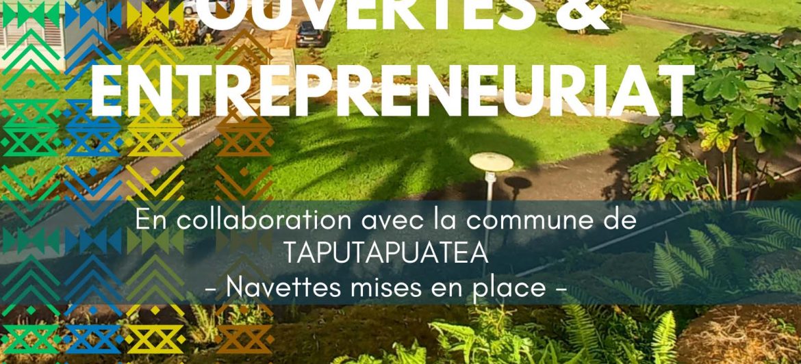 Matinée de l’entrepreneuriat au CFPA de Raiatea