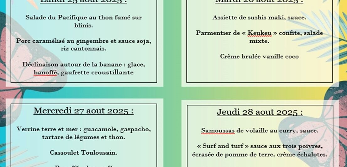 Menu du restaurant pédagogique de Pirae du 25 au 28 Août 2025